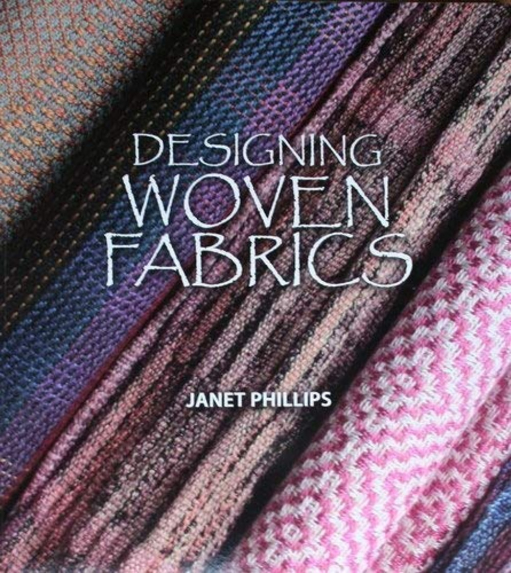 Designing Woven Fabrics Buy online Phillips, Hand Weaver